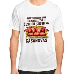 Keep Your Couch Safe From All The Cushion Crushing Casanovas Adult ChromaSoft Performance T-Shirt