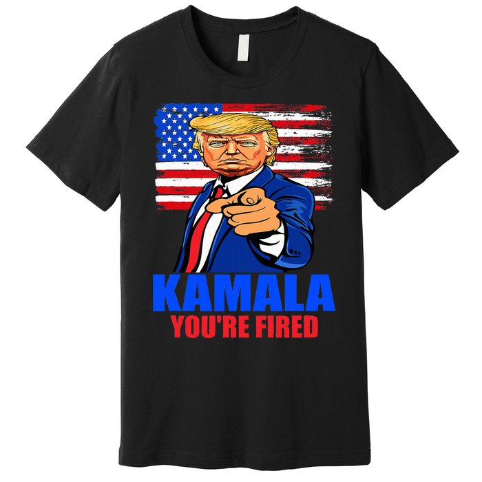 Kamala YouRe Fired Donald Trump 2024 Anti Harris Pro Trump Premium T-Shirt