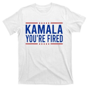 Kamala YouRe Fired 2024 Funny Donald Trump Saying T-Shirt