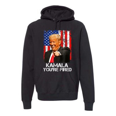 Kamala YouRe Fired Funny President Trump Laughing At Kamala Premium Hoodie