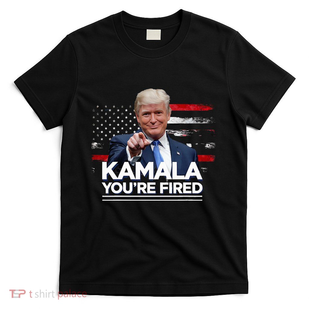 Kamala YouRe Fired Funny President Trump Laughing At Kamala T-Shirt