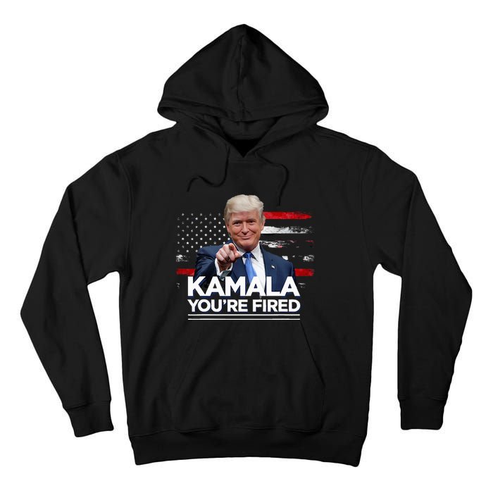 Kamala YouRe Fired Funny President Trump Laughing At Kamala Tall Hoodie