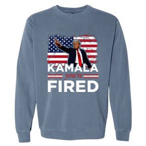 Kamala YouRe Fired Funny Garment-Dyed Sweatshirt