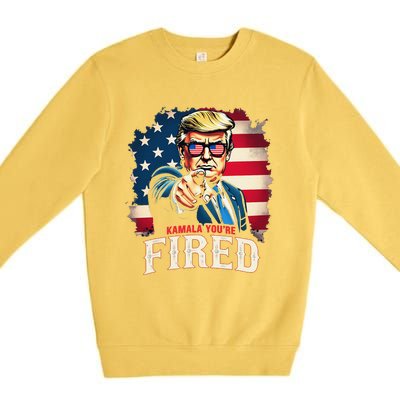 Kamala YouRe Fired Funny President 47th Trump 2024 Laughing Premium Crewneck Sweatshirt