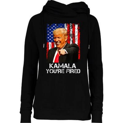 Kamala YouRe Fired Funny President Trump Laughing At Kamala Womens Funnel Neck Pullover Hood