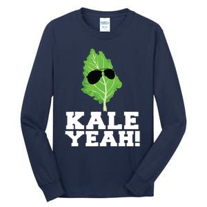 Kale Yeah Funny Vegan Pun Kale Yeah Tall Long Sleeve T-Shirt