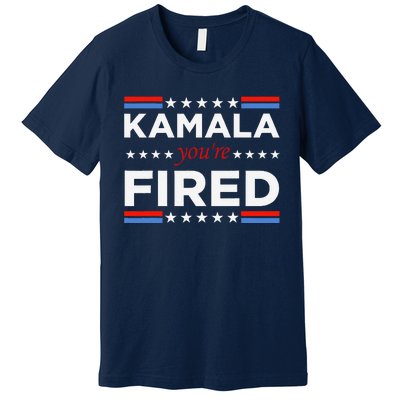 Kamala YouRe Fired Funny President Trump Laughing At Kamala Premium T-Shirt