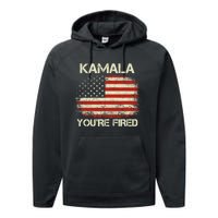 Kamala YouRe Fired Funny Anti Kamala Harris Election 2024 Performance Fleece Hoodie