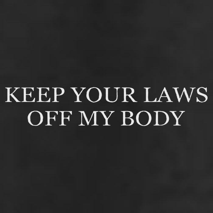 Keep Your Laws Off My Body Feminist Abortion Cool Comfort Performance Bucket Hat