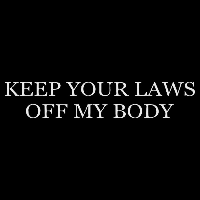 Keep Your Laws Off My Body Feminist Abortion Backpack
