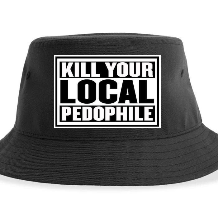 Kill Your Local Pedophile Sustainable Bucket Hat