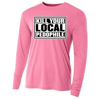 Kill Your Local Pedophile Cooling Performance Long Sleeve Crew