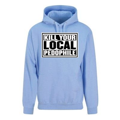 Kill Your Local Pedophile Unisex Surf Hoodie