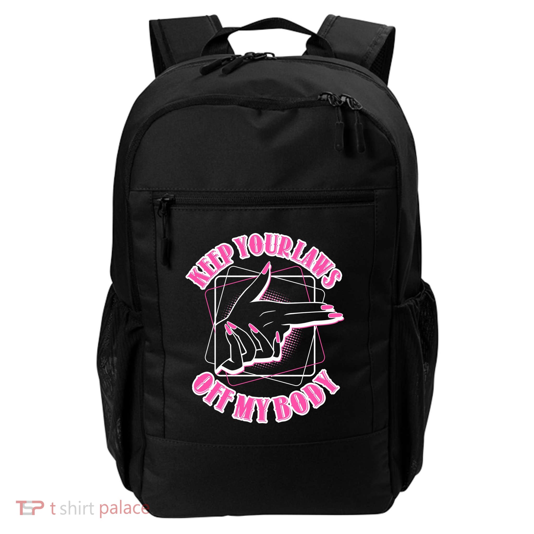 Keep Your Laws Off My Body Pro Roe Backpack