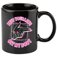 Keep Your Laws Off My Body Pro Roe 11oz C Handle Ceramic Mug