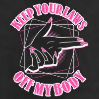 Keep Your Laws Off My Body Pro Roe 11oz C Handle Ceramic Mug