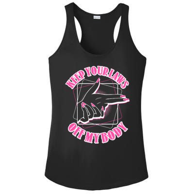 Keep Your Laws Off My Body Pro Roe Ladies PosiCharge Competitor Racerback Tank