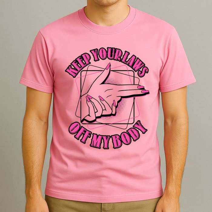 Keep Your Laws Off My Body Pro Roe T-Shirt