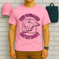 Keep Your Laws Off My Body Pro Roe T-Shirt