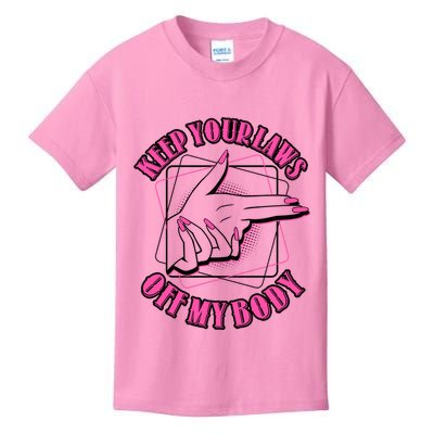 Keep Your Laws Off My Body Pro Roe Kids T-Shirt