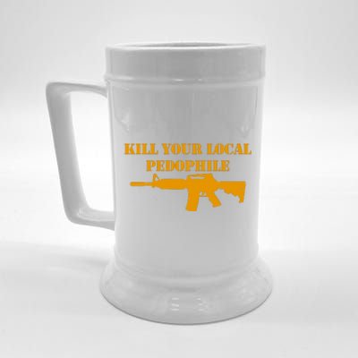 Kill Your Local Pedophile Beer Stein