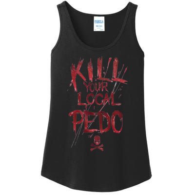 Kill Your Local Pedo Funny Ladies Essential Tank