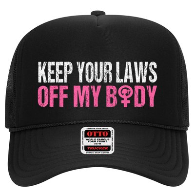 Keep Your Laws Off My Body My Choice Abortion Trucker Hat