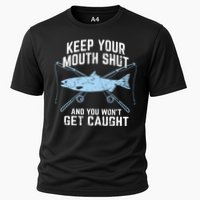Keep Your Mouth Shut And You Won't Get Caught Fishing Cooling Performance Crew T-Shirt