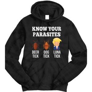 Know Your Parasites Antitrump Funny Luna Tick Resist Tie Dye Hoodie