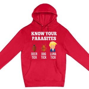 Know Your Parasites Antitrump Funny Luna Tick Resist Premium Pullover Hoodie