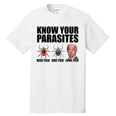 Know Your Parasites Anti Biden Funny Joe Biden Parody Tall T-Shirt