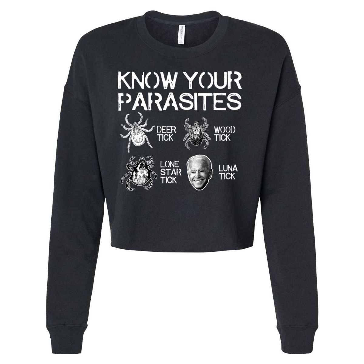 Know Your Parasites Tick Biden Cropped Pullover Crew