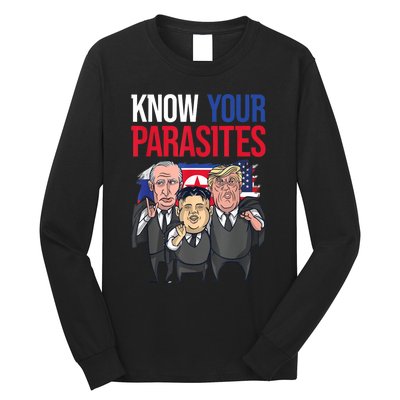 Know Your Parasites Shirt Trump Kim Jong Un Putin Funny Long Sleeve Shirt