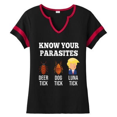 Know Your Parasites Antitrump Funny Luna Tick Resist Ladies Halftime Notch Neck Tee