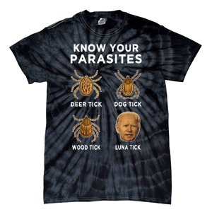 Know Your Parasites Anti Joe Biden Funny (Front) Tie-Dye T-Shirt