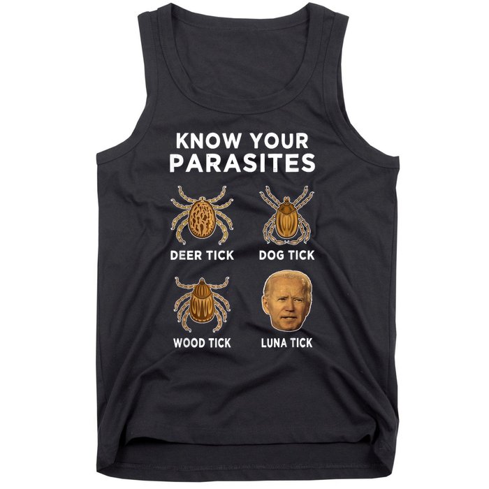 Know Your Parasites Anti Joe Biden Funny (Front) Tank Top