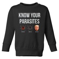 Know Your Parasites Dump President Trump Parasite Lunatic Toddler Sweatshirt