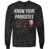 Know Your Parasites Dump President Trump Parasite Lunatic Tie-Dye Long Sleeve Shirt