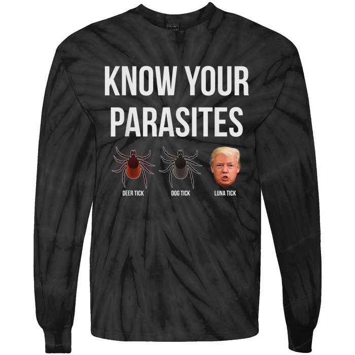 Know Your Parasites Dump President Trump Parasite Lunatic Tie-Dye Long Sleeve Shirt