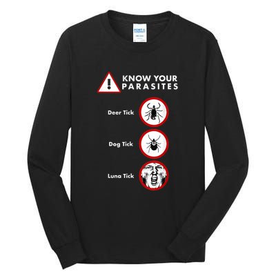 Know Your Parasites Funny Anti Trump And Ticks Tall Long Sleeve T-Shirt