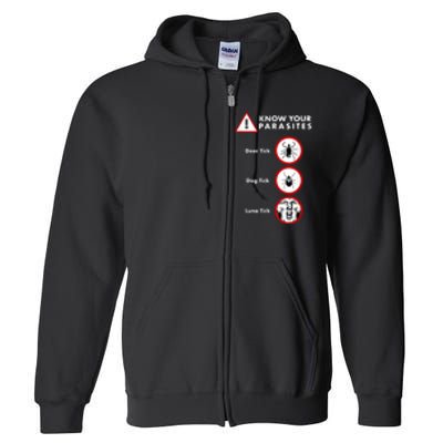 Know Your Parasites Funny Anti Trump And Ticks Full Zip Hoodie