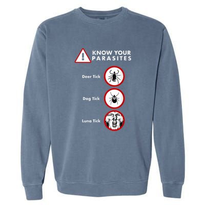 Know Your Parasites Funny Anti Trump And Ticks Garment-Dyed Sweatshirt