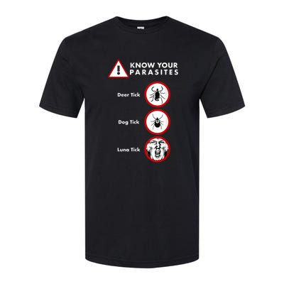 Know Your Parasites Funny Anti Trump And Ticks Softstyle CVC T-Shirt