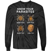 Know Your Parasites Funny Anti Joe Biden On Back Tie-Dye Long Sleeve Shirt