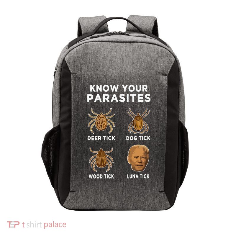 Know Your Parasites Funny Anti Joe Biden On Back Vector Backpack