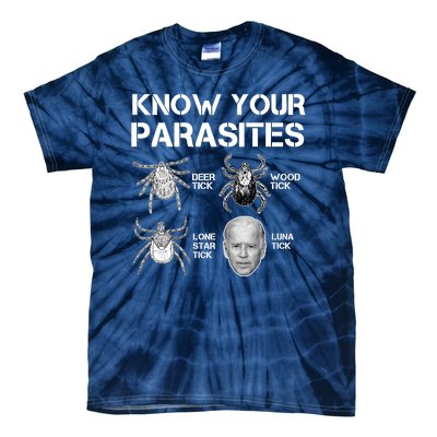 Know Your Parasites Anti Joe Biden Funny Tie-Dye T-Shirt