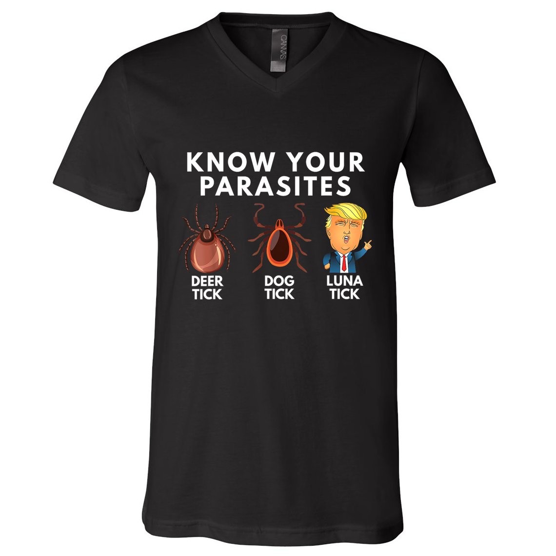Know Your Parasites Deer Tick Dog Tick Luna Tick Anti Trump V-Neck T-Shirt