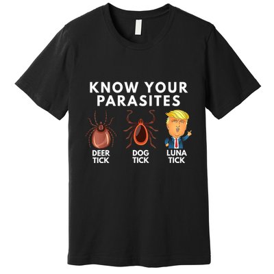 Know Your Parasites Deer Tick Dog Tick Luna Tick Anti Trump Premium T-Shirt