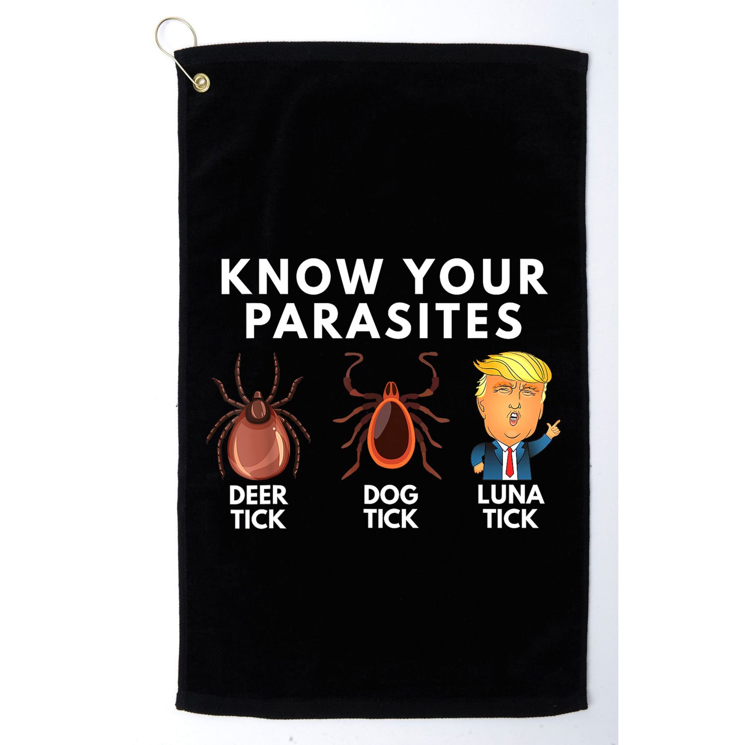 Know Your Parasites Deer Tick Dog Tick Luna Tick Anti Trump Golf Towel