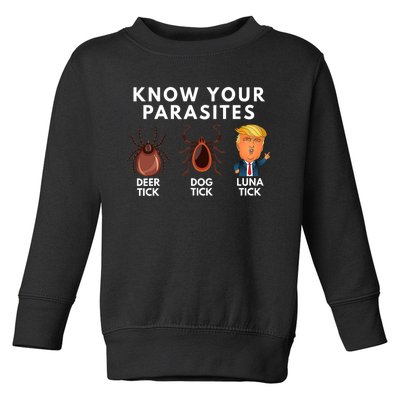 Know Your Parasites Deer Tick Dog Tick Luna Tick Anti Trump Toddler Sweatshirt